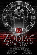 The Awakening As Told By The Boys | Zodiac Academy #1.5