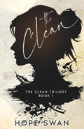 The Clean | The Clean Trilogy #1