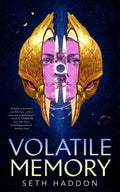 Volatile Memory | The Volatile Memory duology #1