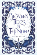 Between Tides & Thunder