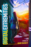 Digital Extremities | Digital Extremities #1