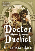 Doctor & Duelist | The Blades of Saint-Mitre #1