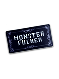 Monster Fucker Sticker | Meltdown Studio