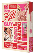 How to Kill a Guy in Ten Dates