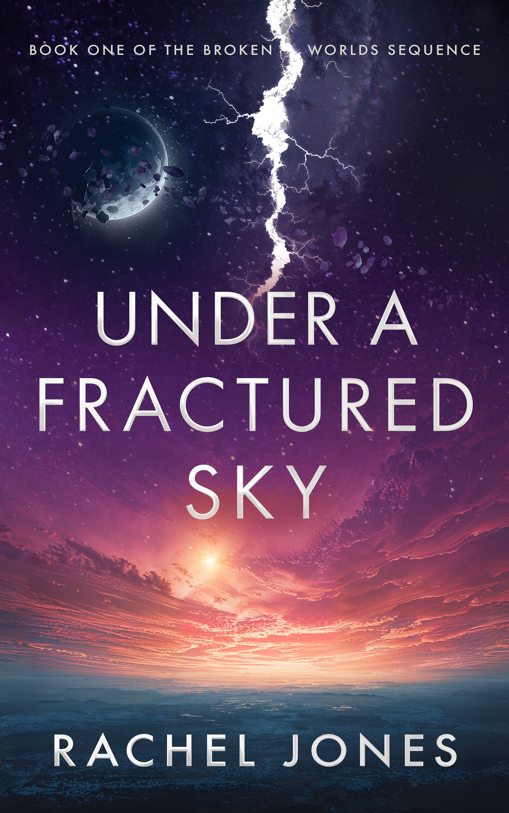 Under A Fractured Sky | The Broken Worlds Sequence #1 (SIGNED)
